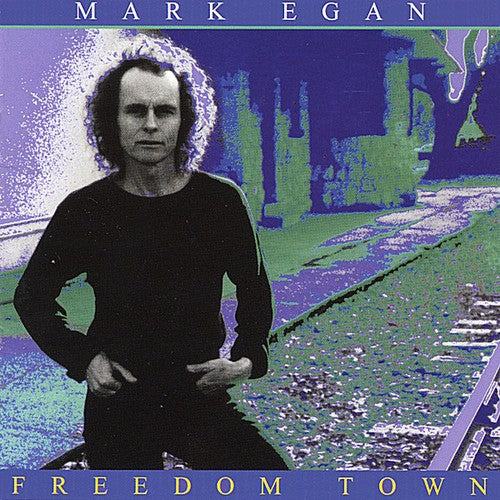 Egan,mark - Freedom Town - Music CD