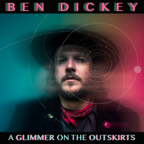 Dickey,ben - Glimmer On The Outskirts - Vinyl Record