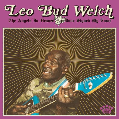 Welch,leo Bud - Angels In Heaven Done Signed My Name - Music CD