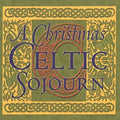 Christmas Celtic Sojourn / Various - Christmas Celtic Sojourn / Various - Music CD