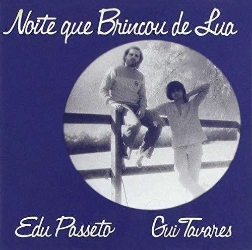 Passeto,edu / Tavares,gui - Noite Que Brincou De Lua - Music CD