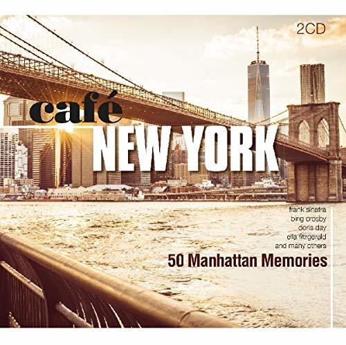Cafe New York: 50 Manhattan Memories / Various - Cafe New York: 50 Manhattan Memories / Various - Music CD