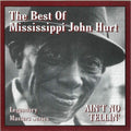 Hurt,mississippi John - Ain't No Tellin' - Music CD