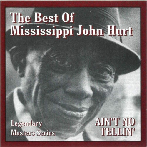 Hurt,mississippi John - Ain't No Tellin' - Music CD