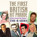 First British Hit Parade: The B Sides / Various - First British Hit Parade: The B Sides / Various - Music CD
