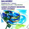 Balakirev / Marshev / Aarhus Sym Orch / Loughran - Symphony No 1 & Piano Concerto - Music CD