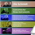 Schmidt / Aarhus Symphony Orchestra - Concertos For Brass Instruments - Music CD