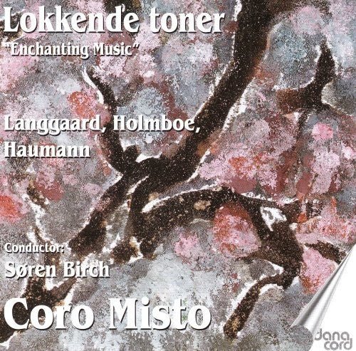 Langgaard / Holmboe / Haumann / Birch - Enchanting Music - Music CD