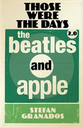 Granados,stefan - Those Were The Days 2.0: Beatles & Apple - Books