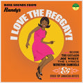 I Love The Reggay: Boss Sounds From Randy's / Var - I Love The Reggay: Boss Sounds From Randy's / Var - Music CD