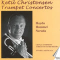 Haydn / Hummell / Neruda / Christensen / Svanberg - Ketil Christensen Trumpet Concertos - Music CD