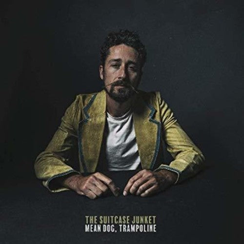 Suitcase Junket - Mean Dog Trampoline - Vinyl Record