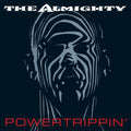 Almighty - Powertrippin - Music CD