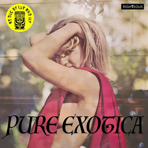 Pure Exotica: As Dug By Lux & Ivy / Various - Pure Exotica: As Dug By Lux & Ivy / Various - Music CD