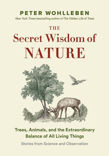 Wohlleben,peter / Billinghurst,jane - Secret Wisdom Of Nature - Books