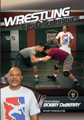 Wrestling Tips & Techniques (bobby Deberry) - Wrestling Tips & Techniques (bobby Deberry) - DVD