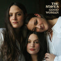 Staves - Good Woman - Vinyl Record