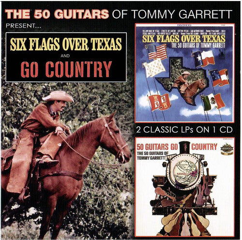 Garrett,tommy - Six Flags Over Texas & 50 Guitars Go Country - Music CD