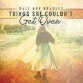Bradley,dale Ann - Things She Couldn't Get Over - Music CD