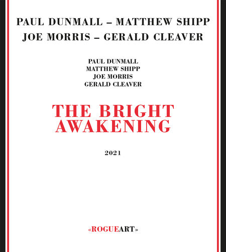 Dunmall,paul / Shipp,matthew / Morris,joe - Bright Awakening - Music CD