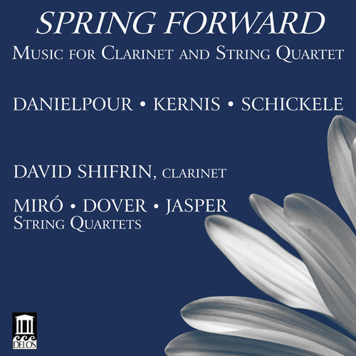 Danielpour / Shifrin / Jasper String Quartet - Spring Forward - Music CD
