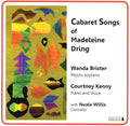 Porter / Brister / Willis - Cabaret Songs Of Madeleine Dring - Music CD