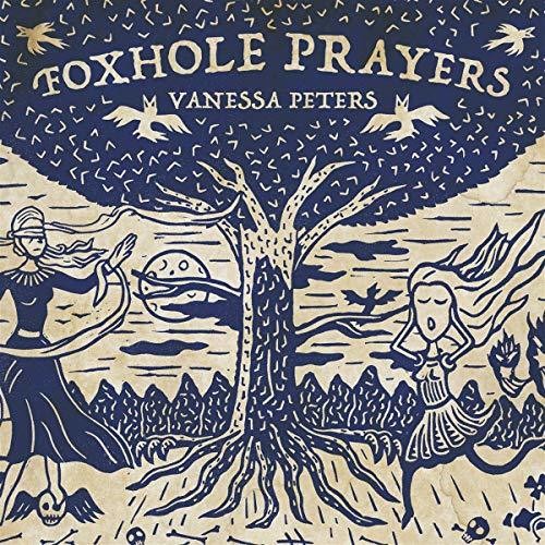 Peters,vanessa - Foxhole Prayers - Vinyl Record