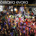 Evora,cesaria - Carnaval De Mindelo - Music CD