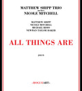 Shipp,matthew / Mitchell,nicole - All Things Are - Music CD
