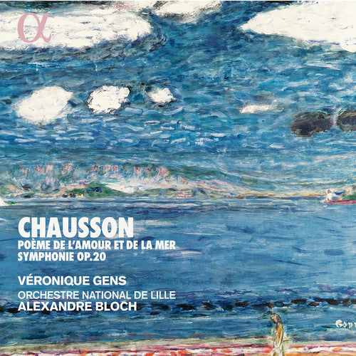 Chausson / Gens / Orchestre National De Lille - Poeme De L'amour Et De La Mer / Symphonie 20 - Music CD