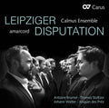 Brumel / Amarcord / Calmus Ensemble - Leipziger Disputation - Music CD
