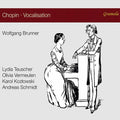 Chopin / Brunner / Schmidt - Vocalisation - Music CD