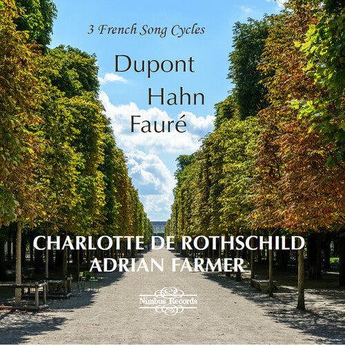 Dupont / Rothschild / Farmer - 3 French Song Cycles - Music CD