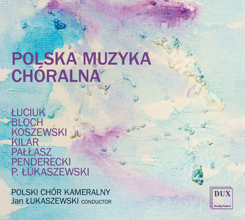Bloch / Polish Chamber Choir - Polska Muzyka Choralna - Music CD