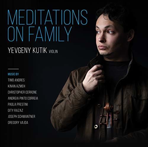 Kutik,yevgeny - Meditations On Family - Music CD