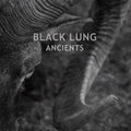 Black Lung - Ancients - Vinyl Record