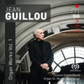 Guillou / Ferjencikova - Organ Works 1 - Super Audio CD