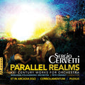 Cervetti / Moravian Philharmonic Orchestra - Parallel Realms - Music CD