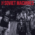 The Soviet Machines [LP] Vinyl Record