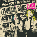 Tsunami Bomb - Still Standing - Vinyl Record