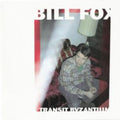 Fox,bill - Transit Byzantium - Vinyl Record