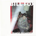 Fox,bill - Transit Byzantium - Music CD