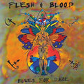 Flesh & Blood - Blues For Daze - Music CD