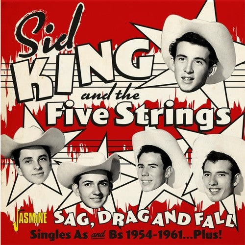 King,sid & The Five Strings - Sag Drag & Fall: Singles As & Bs 1954-1961 Plus - Music CD