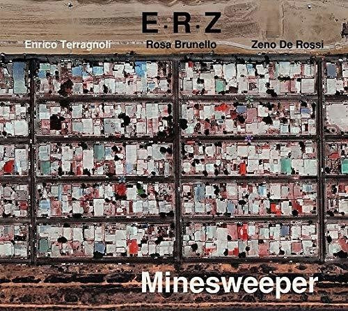 E.r.z (terragnol / De Rossi / Brunello) - Minesweeper - Music CD