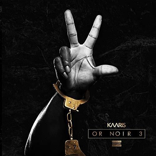 Kaaris - Or Noir Part 3 - Music CD