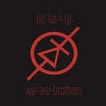 Po-lar-i-ty - We Are Brothers - Vinyl Record