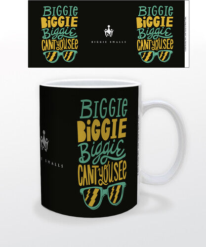 Notorious Big - Can't You See 11 Oz Ceramic Mug - Notorious Big - Can't You See 11 Oz Ceramic Mug - Novelties