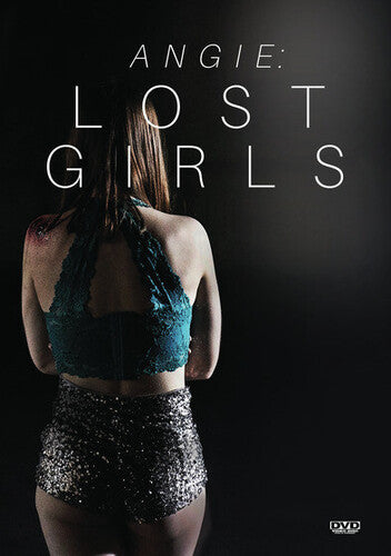 Angie: Lost Girls - Angie: Lost Girls - DVD