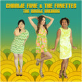 Faye,charlie & The Fayettes - Whole Shebang - Music CD